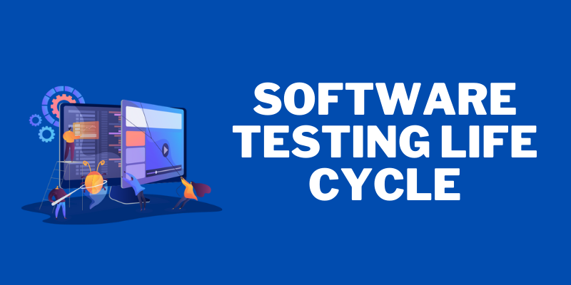 software testing life cycle